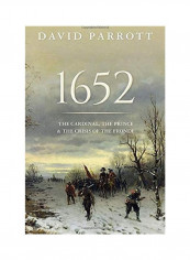 1652: The Cardinal, The Prince, And The Crisis Of The Fronde Hardcover English by David Parrott reviews 1652: The Cardinal, The Prince, And The Crisis Of The Fronde Hardcover English by David Parrott
