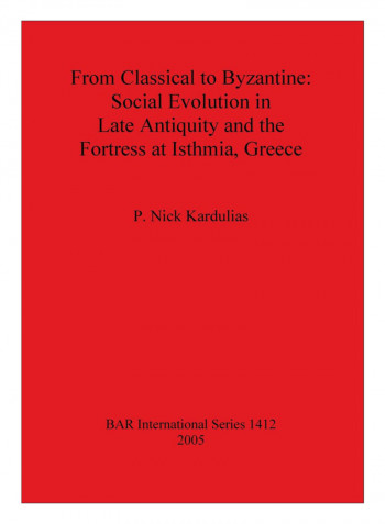 From Classical To Byzantine Paperback