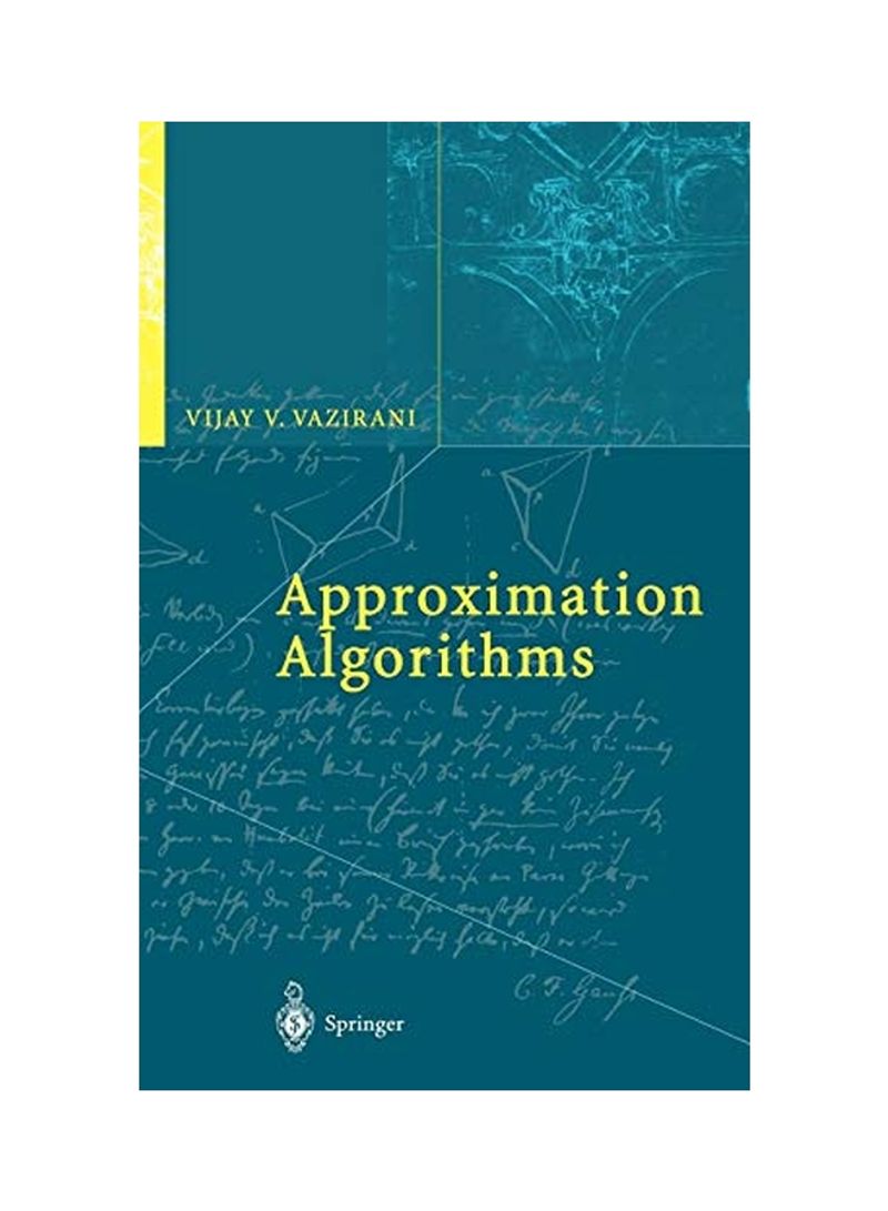Approximation Algorithms Hardcover 1