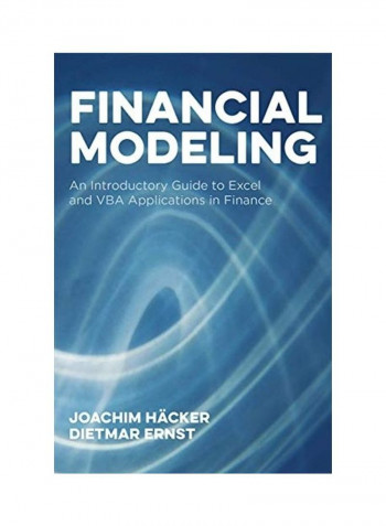 Financial Modeling: An Introductory Guide to Excel and VBA Applications in Finance Hardcover