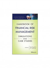 Handbook Of Financial Risk Management: Simulations And Case Studies Hardcover