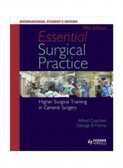 Essential Surgical Practice: Higher Surgical Training In General Surgery Paperback 5