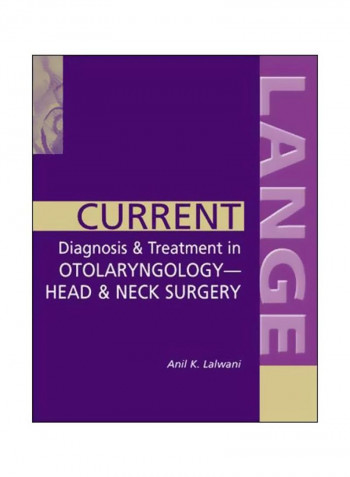 Current Diagnosis And Treatment In Otolaryngology: Head And Neck Surgery Paperback
