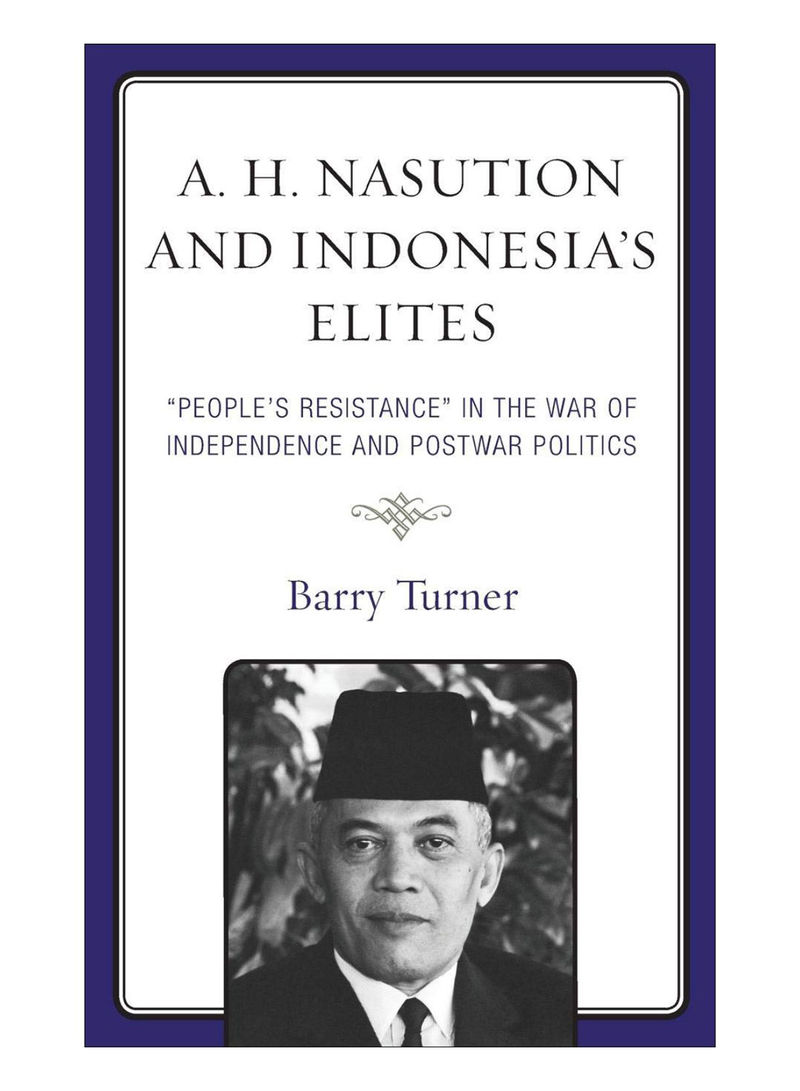 A. H. Nasution And Indonesia'S Elites Hardcover