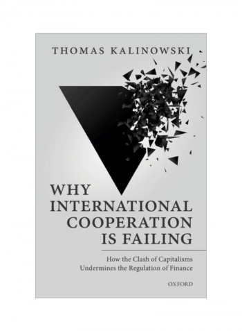 Why International Cooperation Is Failing Hardcover