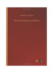 The Last Chronicle Of Barset Paperback English by Anthony Trollope