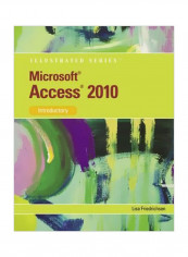 Microsoft Office Access 2010: Illustrated Introductory Paperback
