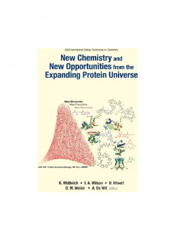 New Chemistry And New Opportunities From The Expanding Protein Universe Paperback