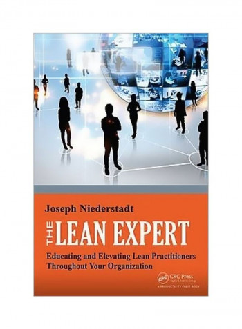 The Lean Expert: Educating And Elevating Lean Practitioners Throughout Your Organization Paperback