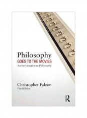 Philosophy Goes To The Movies: An Introduction To Philosophy Paperback 3