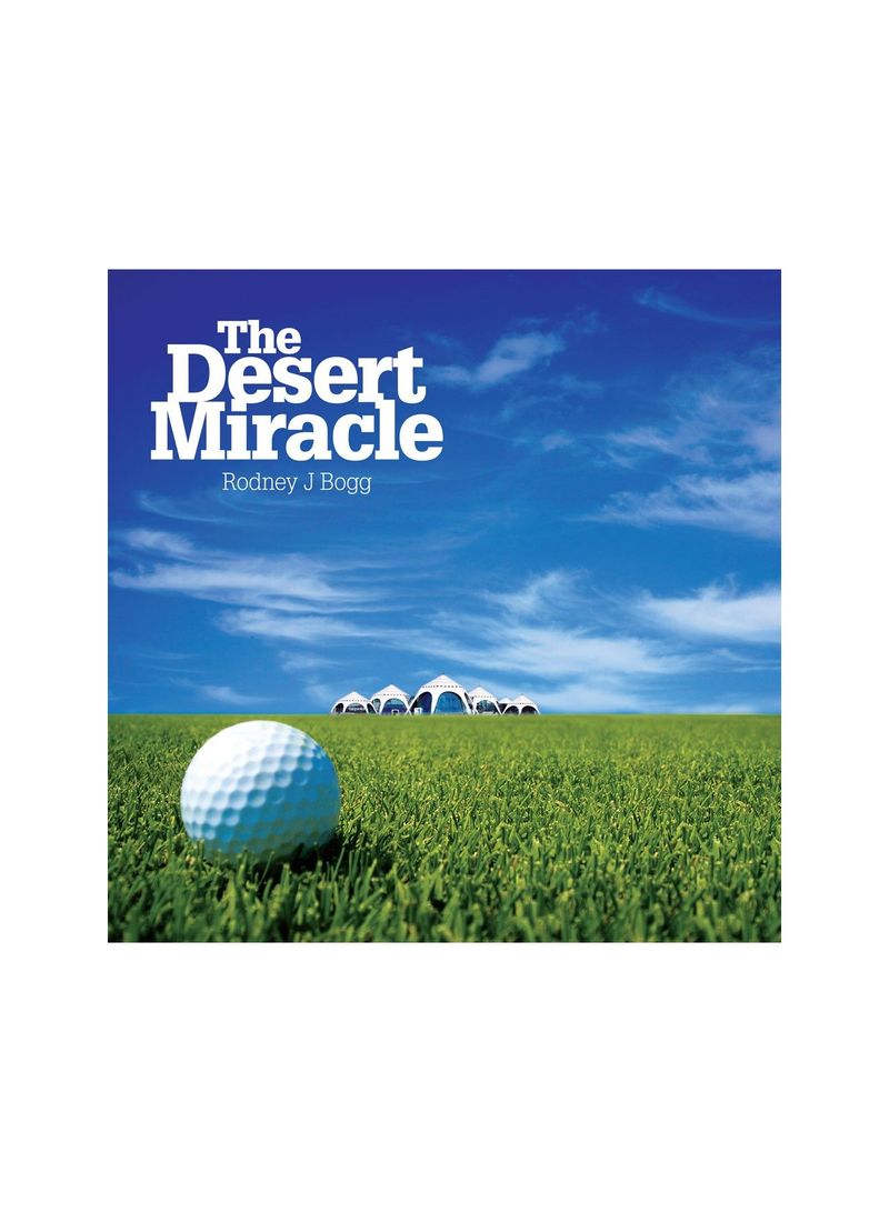 The Desert Miracle - Hardcover