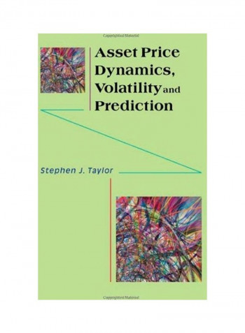 Asset Price Dynamics, Volatility, And Prediction Paperback English by Stephen J. Taylor