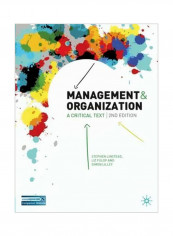 Management And Organization: A Critical Text Paperback