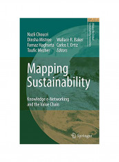 Mapping Sustainability: Knowledge E-Networking And The Value Chain (2007) Hardcover