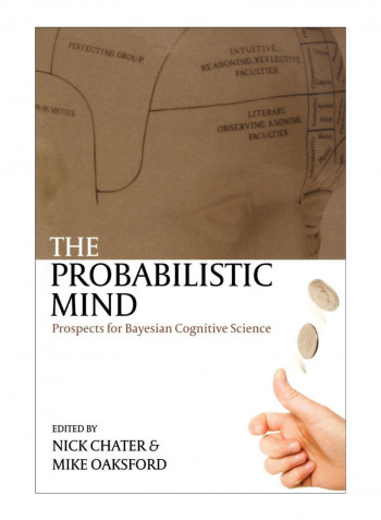 The Probabilistic Mind Paperback 1st