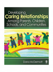 Developing Caring Relationships Hardcover English by Dana R McDermott