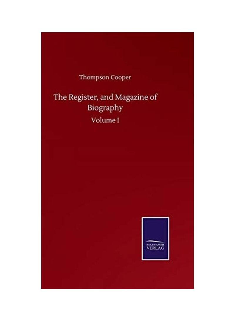 The Register, And Magazine Of Biography: Volume I Hardcover English by Thompson Cooper