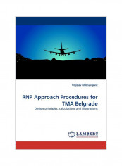 RNP Approach Procedures For TMA Belgrade Paperback