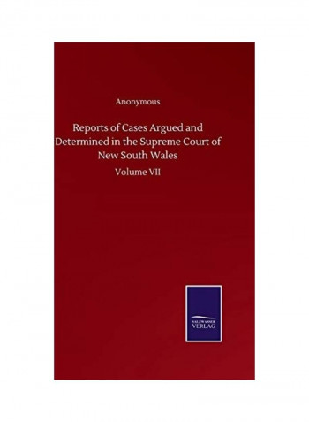 Reports Of Cases Argued And Determined In The Supreme Court Of New South Wales Hardcover English by Anonymous - 2020