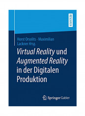 Virtual Reality Und Augmented Reality in Der Digitalen Produktion Paperback