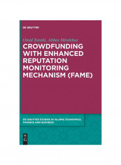 Crowdfunding With Enhanced Reputation Monitoring Mechanism (Fame) Hardcover