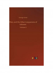 Plato, and the Other Campanions of Sokrates: Volume 2 Hardcover English by George Grote