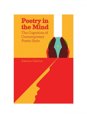Poetry In The Mind: The Cognition Of Contemporary Poetic Style Hardcover