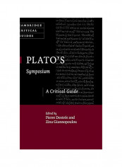Cambridge Critical Guides: Plato's Symposium: A Critical Guide Hardcover