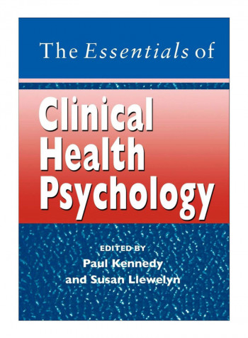 The Essentials Of Clinical Health Psychology Paperback