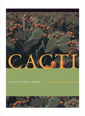 Cacti: Biology And Uses Hardcover 2