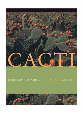 Cacti: Biology And Uses Hardcover 2