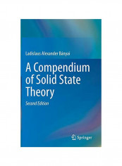 A Compendium Of Solid State Theory Hardcover