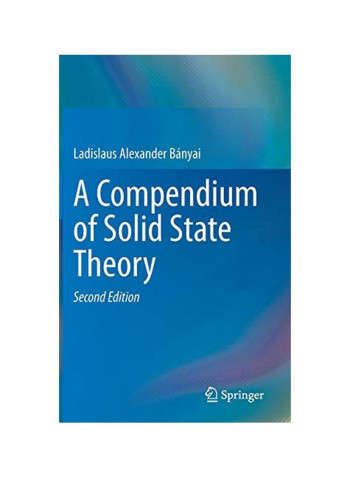 A Compendium Of Solid State Theory Hardcover