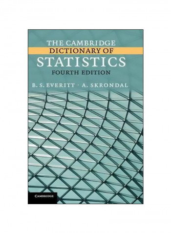 The Cambridge Dictionary Of Statistics Hardcover 4