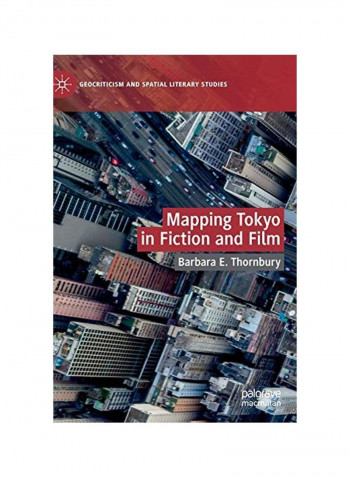 Mapping Tokyo In Fiction And Film Hardcover