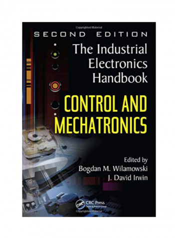 Control And Mechatronics: The Industrial Electronics Handbook Paperback 1
