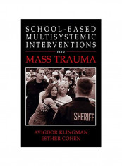 School-Based Multisystemic Interventions For Mass Trauma Paperback