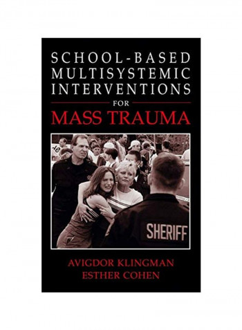School-Based Multisystemic Interventions For Mass Trauma Paperback