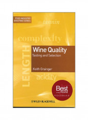 Wine Quality: Tasting And Selection Paperback