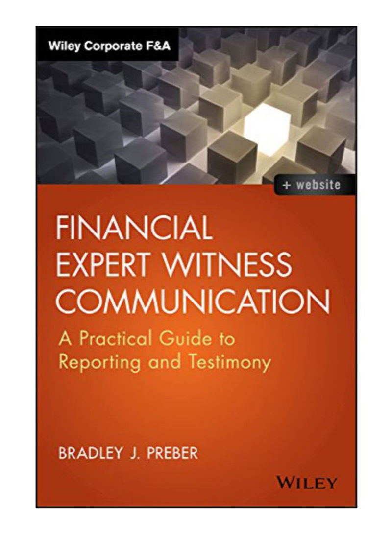 Financial Expert Witness Communication Hardcover Har/Psc Edition