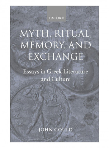 Myth, Ritual, Memory, And Exchange Paperback