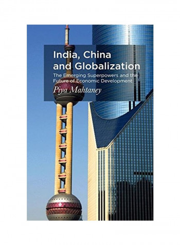 India, China And Globalization Paperback