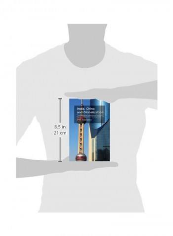 India, China And Globalization Paperback
