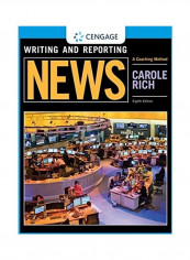 Writing And Reporting News Paperback English by Carole Rich