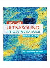 Practical Ultrasound: An Illustrated Guide Paperback 2