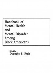 Handbook Of Mental Health And Mental Disorder Among Black Americans Hardcover English by Dorothy Smith-Ruiz - 2019
