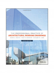 The Professional Practice Of Architectural Working Drawings Hardcover 5