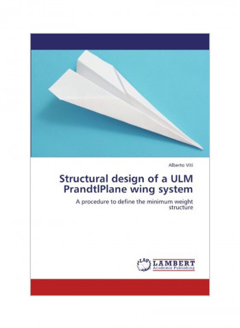 Structural Design Of A ULM Prandtlplane Wing System Paperback