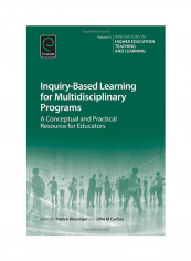 Inquiry-Based Learning for Multidisciplinary Programs: A Conceptual And Practical Resource For Educators Hardcover