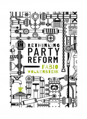 Rethinking Party Reform Hardcover